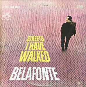 HARRY BELAFONTE - STREETS I HAVE WALKED (PROMO각인/화이트라벨) &quot;이명우 가시리의 원곡&quot;