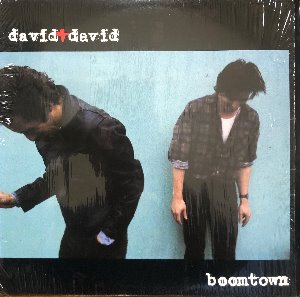 DAVID + DAVID - Boomtown (alternative rock)