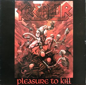 KREATOR - Pleasure To Kill (준라이센스)