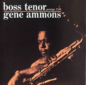 Gene Ammons - Boss Tenor (CD)
