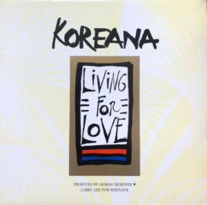 코리아나 KOREANA - LIVING FOR LOVE