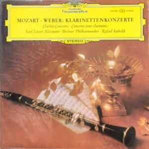 Karl Leister/Rafael Kubelik - Mozart: Klarinettenkonzert A-dur / Weber: Klarinettenkonzert F-moll (미개봉)