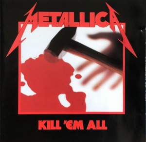 METALLICA - KILL &#039;EM ALL (CD)