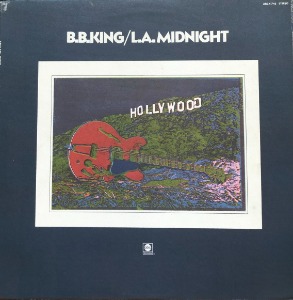 B.B KING - L.A. MIDNIGHT (&quot;BLUES 1972 ABC Records – ABCX 743&quot;)