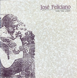 JOSE FELICIANO - RAIN/THE GYPSY (&quot;Che Sara&quot;)