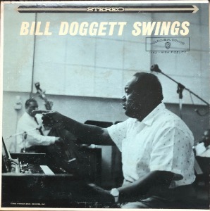 BILL DOGGETT - Bill Doggett Swings (&quot;RARE WB 1452 {dg orig} *STEREO* w/Jimmy Powell, Candy&quot;)