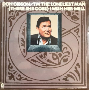 DON GIBSON - I&#039;M THE LONELIEST MAN