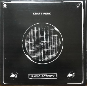 KRAFTWERK - RADIO-ACTIVITY