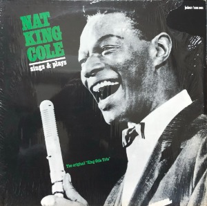 NAT KING COLE TRIO – Sings &amp; Plays