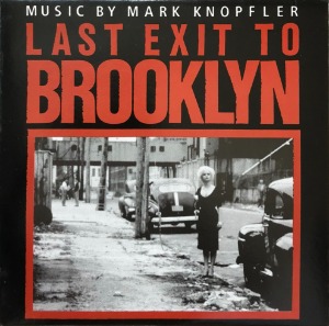 MARK KNOPFLER / Last Exit To Brooklyn - OST (브룩클린으로 가는 마지막 비상구)