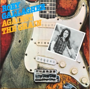 RORY GALLAGHER - Against The Grain (&quot;Intercord  INT 130.114 / TASTE Blues Rock&quot;)