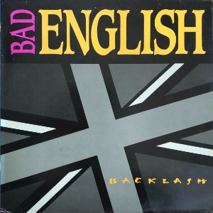 BAD ENGLISH - BACKLASH