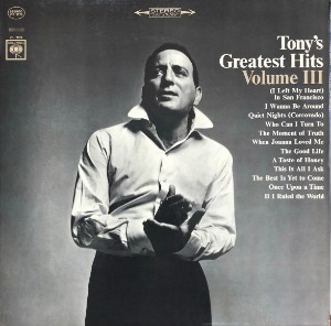 TONY BENNETT - TONY&#039;S GREATEST HITS VOLUME III  (&quot;I LEFT MY HEART IN SAN FRANCISCO&quot;)