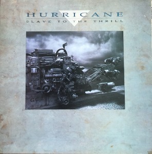 HURRICANE - SLAVE TO THE THRILL