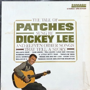 DICKEY LEE - The Tale Of Patches (&quot;US Smash SRS67020 Stereo First Pressing&quot;)