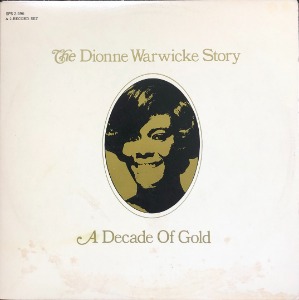 DIONNE WARWICKE - The Dionne Warwicke Story / A Decade Of Gold (71 US Scepter SPS 2-596 / 2LP)