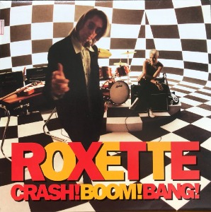 ROXETTE - Crash! Boom! Bang! (해설지)