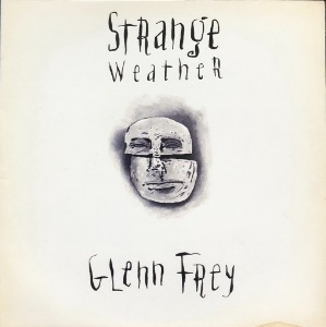 GLENN FREY - Strange Weather
