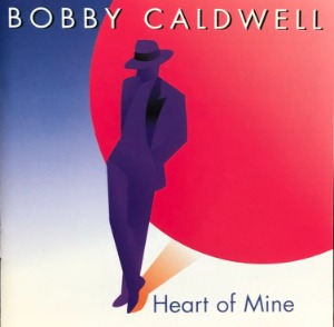 Bobby Caldwell – Heart Of Mine (CD)