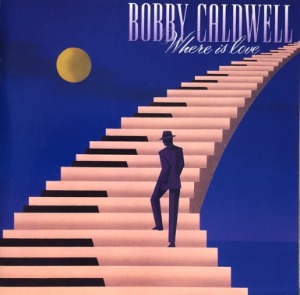 Bobby Caldwell – Where Is Love (CD)