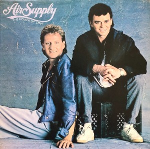 AIR SUPPLY - THE POWER OF LOVE (&quot;JUST AS I AM&quot;)