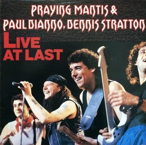 PRAYING MANTIS &amp; PAUL DIANNO, DENNIS STRATTON - LIVE AT LAST