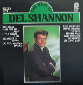 DEL SHANNON - THE BEST OF DEL SHANNON 