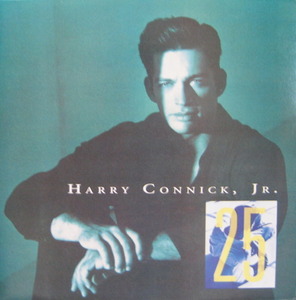 HARRY CONNICK JR - 25