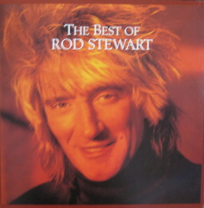 ROD STEWART - THE BEST OF ROD STEWART