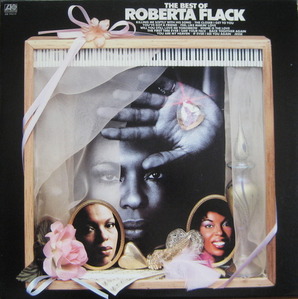 ROBERTA FLACK - Best Of Roberta Flack 
