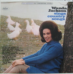 WANDA JACKSON - SINGS COUNTRY SONGS (&quot;ROCKABILLY ORIG&quot;)