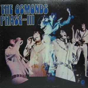 THE OSMONDS - Phase/3