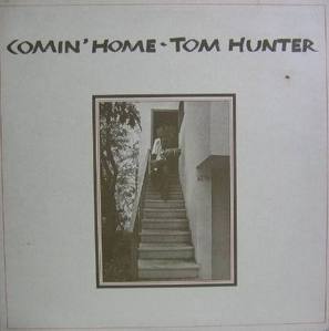 TOM HUNTER - Comin, Home