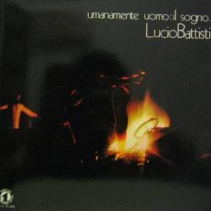 Lucio Battisti - umanamente uomo:il sogno