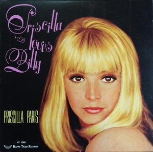PRISCILLA PARIS - Priscilla Loves Billy (&quot;THE PARIS SISTERS&quot;)