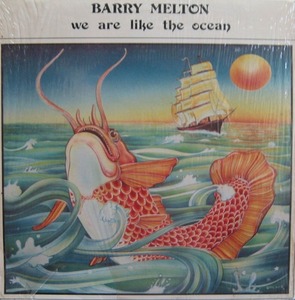 BARRY MELTON - We Are Like The Ocean