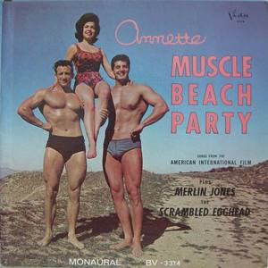 ANNETTE - Muscle Beach Party