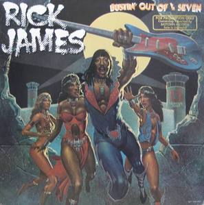 RICK JAMES - BUSTIN&#039; OUT OF L SEVEN 