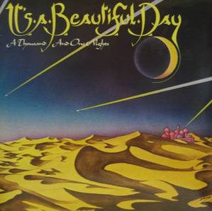 IT&#039;S A BEAUTIFUL DAY - A Thousand And One Nights With It&#039;s A Beautiful Day