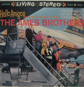 AMES BROTHERS - HELLO AMIGOS