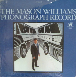 MASON WILLIAMS - PHONOGRAPH RECORDS (&quot;Classical Gas &#039;Young 840&#039;시그널&quot;)