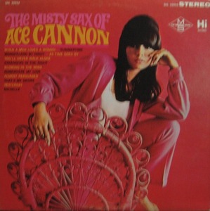 ACE CANNON - THE MISTY SAX OF ACE CANNON
