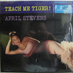 APRIL STEVENS - Teach Me Tiger!