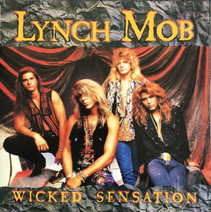 LYNCH MOB - WICKED SENSATION (가사지)